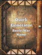 Quick Generator Battle/War Name