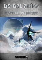 D6 Galaxies : Arsenal de guerre