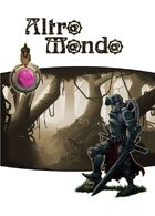 Altro Mondo (D6 System)