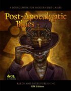 Post-Apocalyptic Blues (GM Edition)