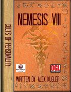 Nemesis VIII: Cults of Personality
