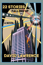 22 Stories: Falling Up (A Novel)