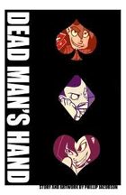 Dead Man's Hand (1 of 7 in The POE TWISTED Anthology)