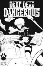 Drop Dead Dangerous #1 - Free Preview Edition A