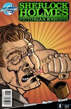 Sherlock Holmes: Victorian Knights #2