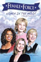Female Force: Women in the Media