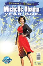 Female Force: Michelle Obama Year One