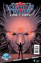 Logan's Run: Last Day #6