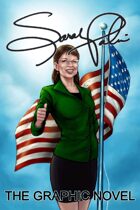 Sarah Palin: The Graphic Novel