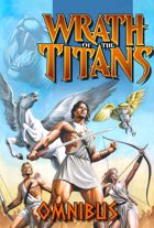 Ray Harryhausen Presents: Wrath of the Titans Omnibus