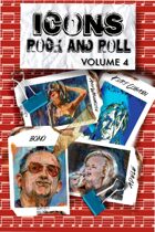 Orbit: Icons of Rock and Roll: Kurt Cobain, Amy Winehouse, Adele and Bono: Volume 4