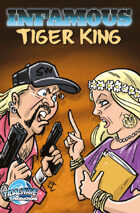 Infamous: Tiger King