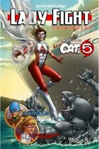 Lady Fight Vol. 2: Escalation