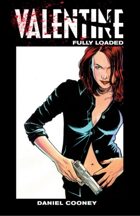 Valentine: Fully Loaded Volume 1