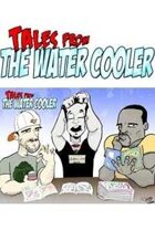 Tales From the Water Cooler #94