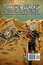 Jonathin Quackup of the Planet Weralt #3 - The Deadly Journey!
