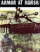 Prochorovka: Armor at Kursk