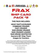 Federation Commander: Frax Ship Card Pack #2