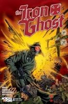 The Iron Ghost #2