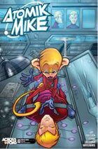 Atomik Mike #3