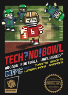 TECH?NO! BOWL: More Fun! West