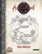 Accursed: Hatreds Snare and A Distant Dream 2-Pack