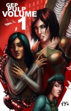 GEP Pulp Volume 1