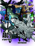 ABC's of Fighter Planes