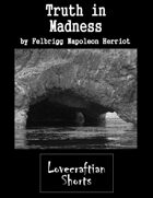Truth in Madness