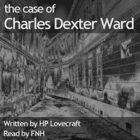 The Case of Charles Dexter Ward
