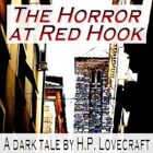 The Horror at Red Hook