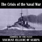 The Crisis of the Naval War