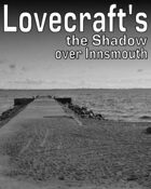 The Shadow over Innsmouth