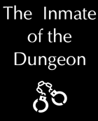The Inmate of the Dungeon