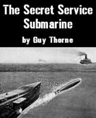The Secret Service Submarine