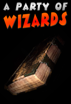 A Party of Wizards