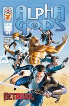 Alpha Gods: Vol 2 - Betrayal #1