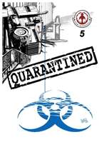 Quarantined #5
