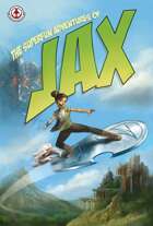 The Superfun Adventures of Jax Trade