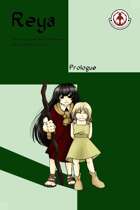 Reya: Prologue