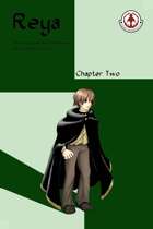 Reya: Chapter Two