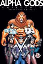 Alpha Gods: Vol 1 - Emergence