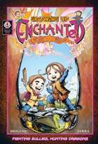 Growing Up Enchanted Volume 1: Fighting Bullies, Hunting Dragons