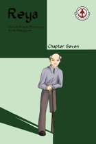 Reya: Chapter Seven