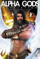 Alpha Gods: Vol 3 - Revelation