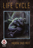 Life Cycle #6