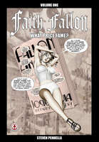 Faith Fallon Vol 1: What Price Fame?