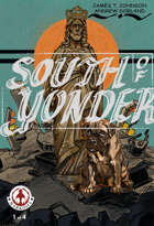 South of Yonder #1