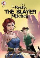 Betty 'The Slayer' Mitchell #3