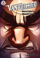 Vanquished: Weird Princ{ess} #7